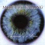 Mercury Falling : Impressions of a Dream